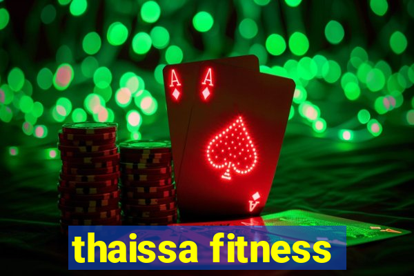 thaissa fitness